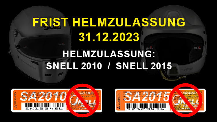 Zulassungsfrist für Helme: SNELL 2010 / SNELL 2015